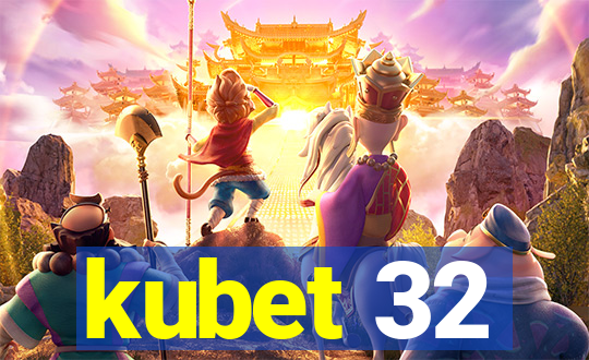 kubet 32