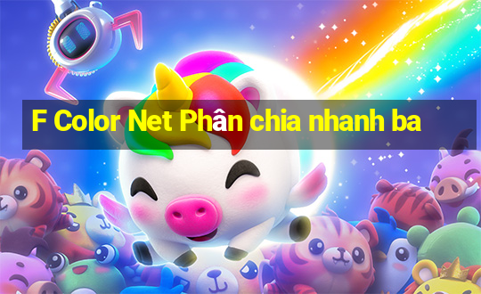 F Color Net Phân chia nhanh ba