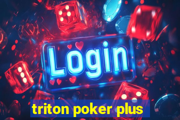 triton poker plus