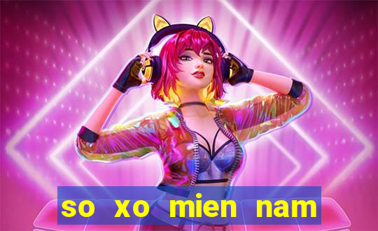 so xo mien nam thu 2