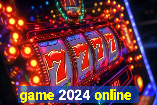 game 2024 online