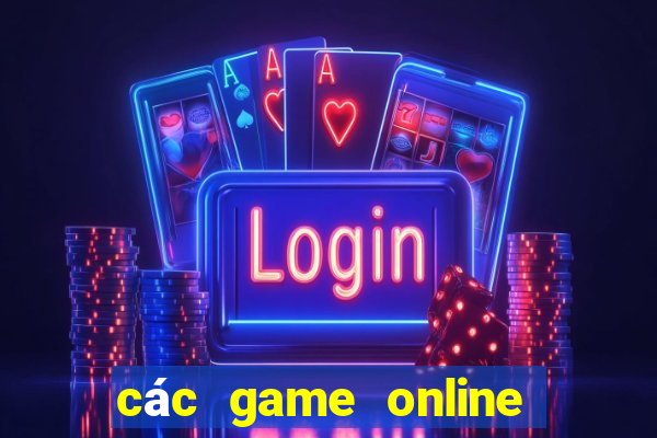 các game online hay trên android