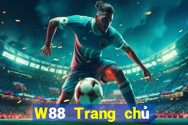 W88 Trang chủ của xổ số đất