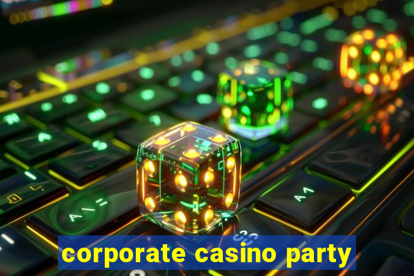 corporate casino party