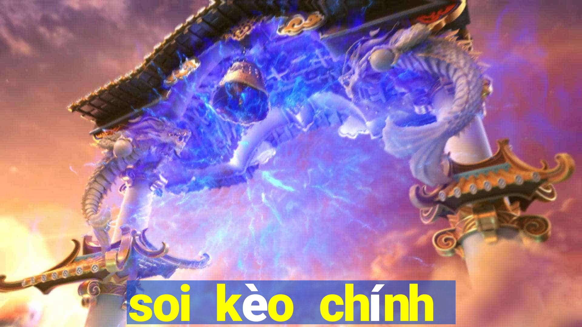 soi kèo chính xác nhất