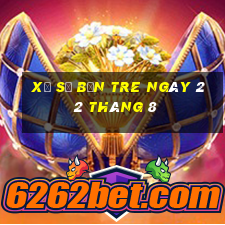 xổ số bến tre ngày 22 tháng 8