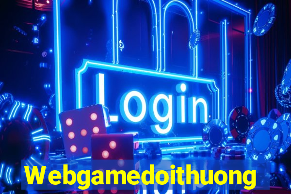 Webgamedoithuong Game Bài Xóc Đĩa