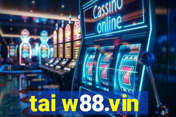 tai w88.vin