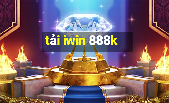 tải iwin 888k