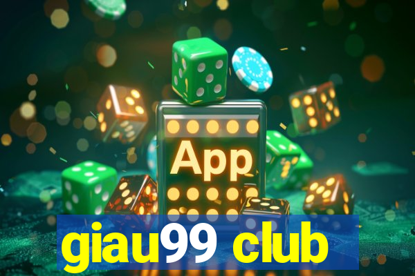 giau99 club