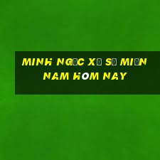 minh ngọc xổ số miền nam hôm nay