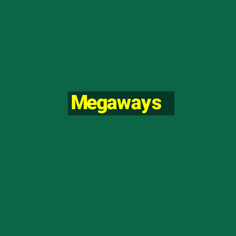 Megaways