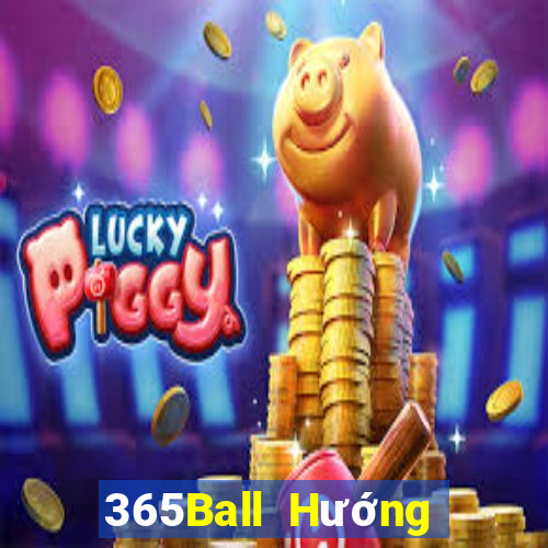 365Ball Hướng Dẫn Cách Tải App