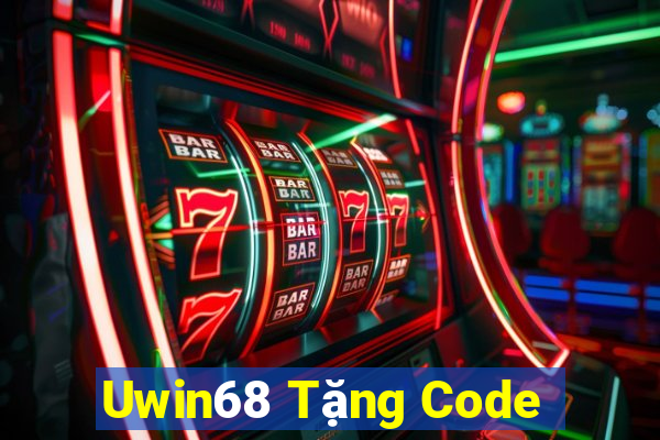 Uwin68 Tặng Code