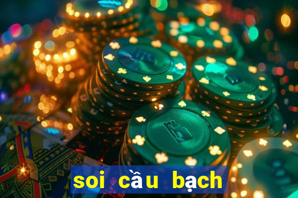 soi cầu bạch thủ miền bắc miễn phí