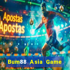 Bum88 Asia Game Bài Hot Nhất Hiện Nay