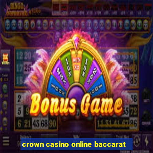 crown casino online baccarat