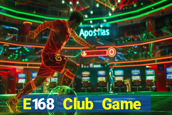 E168 Club Game Bài Nạp Sms