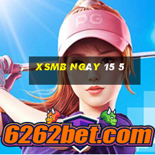 xsmb ngày 15 5