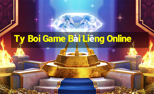 Ty Boi Game Bài Liêng Online