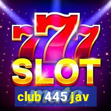 club 445 jav