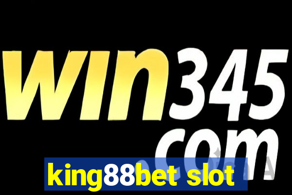 king88bet slot