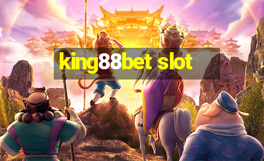 king88bet slot