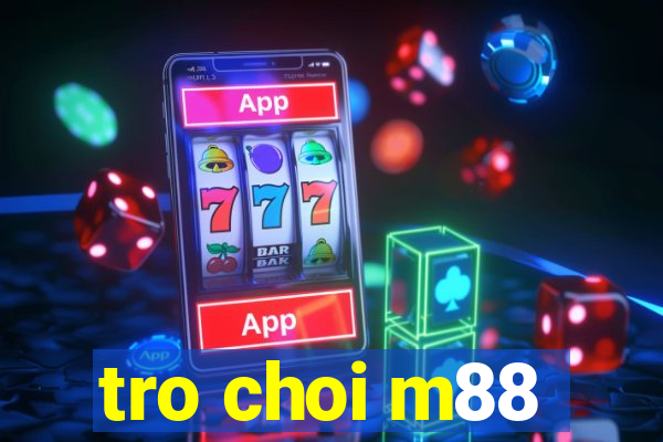 tro choi m88