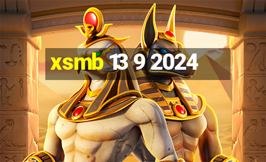 xsmb 13 9 2024