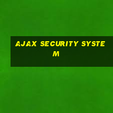 ajax security system