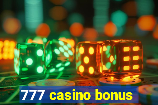 777 casino bonus