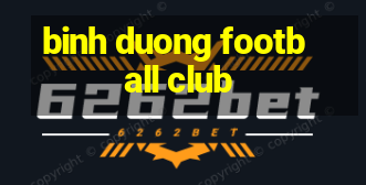 binh duong football club