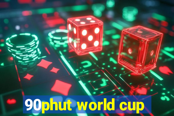 90phut world cup