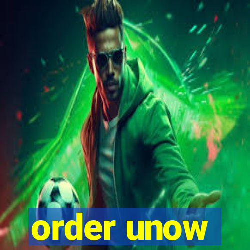 order unow