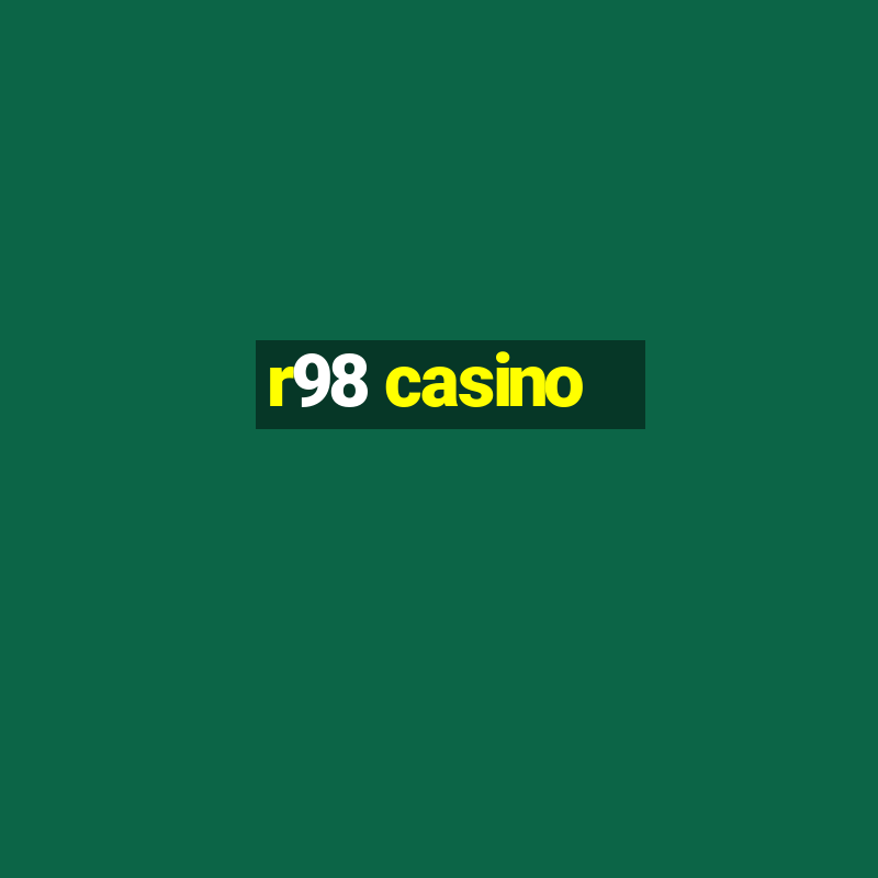 r98 casino