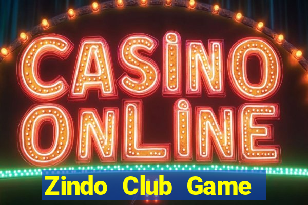 Zindo Club Game Bài Xì Dách