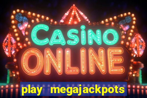 play megajackpots star lanterns slot