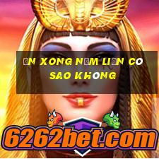 ăn xong nằm liền có sao không