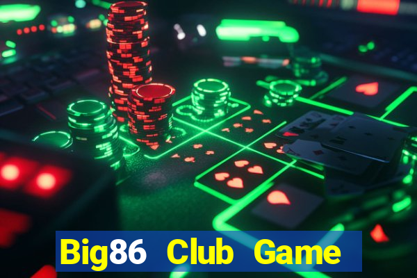 Big86 Club Game Bài Twin