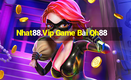 Nhat88.Vip Game Bài Qh88