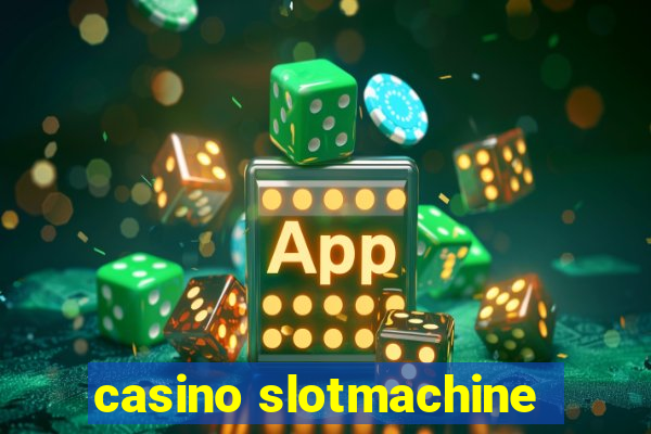 casino slotmachine