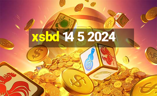 xsbd 14 5 2024