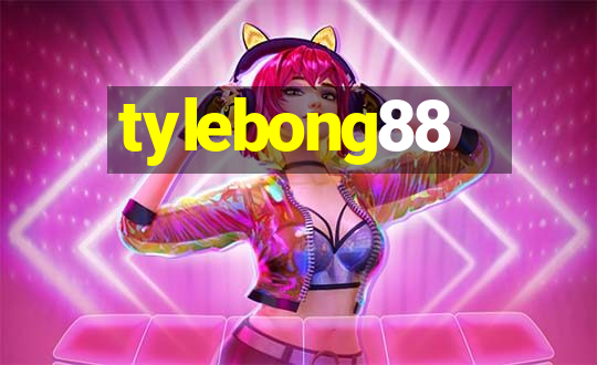 tylebong88