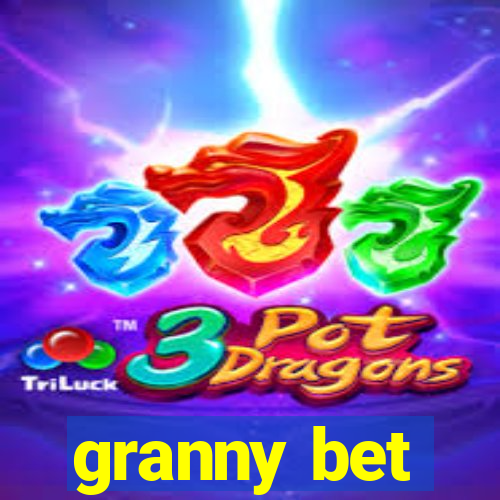 granny bet