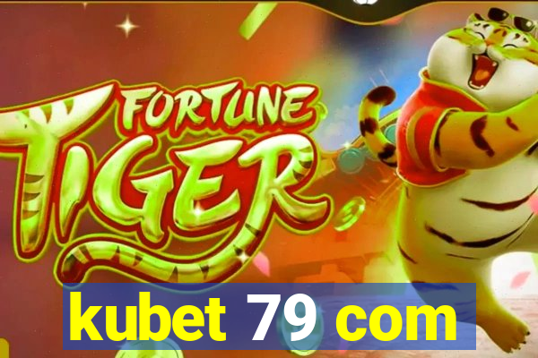 kubet 79 com