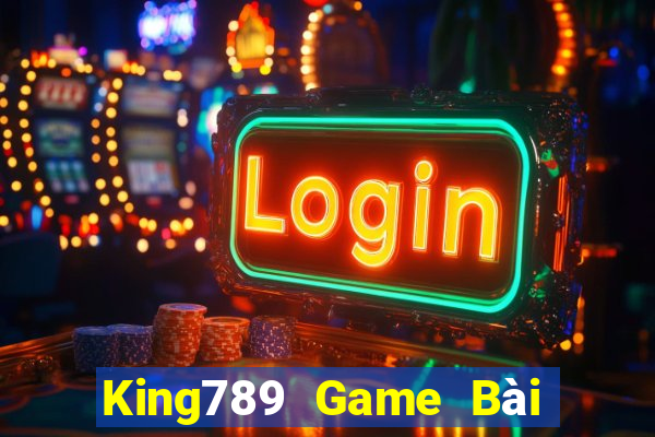 King789 Game Bài Đổi Thưởng Caovietnet