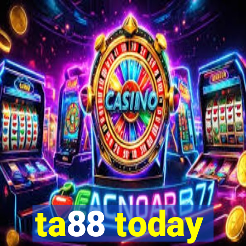 ta88 today