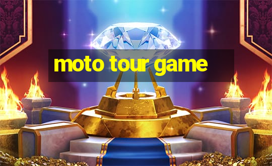 moto tour game