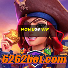 Nohu60 Vip