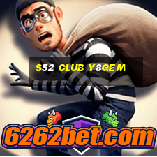 S52 Club Y8Gem